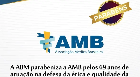 ABM parabeniza a AMB pelos seus 69 anos