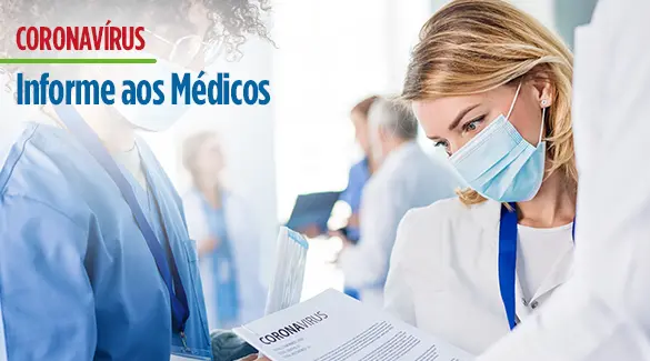 Coronavírus: Informe aos Médicos