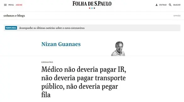 Médico não deveria pagar IR, não deveria pagar transporte público, não deveria pegar fila