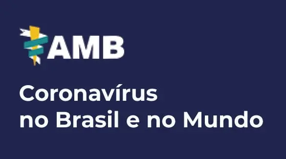 AMB lança plataforma de acompanhamento de dados sobre o coronavírus no Mundo e no Brasil.
