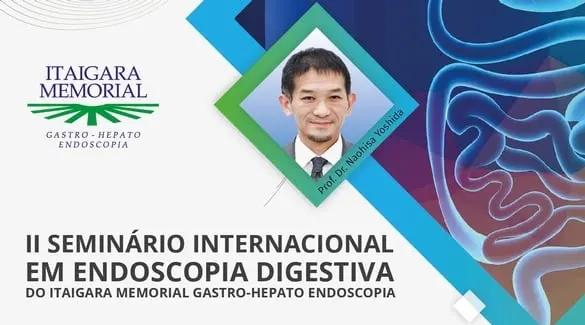  II Seminário Internacional em Endoscopia Digestiva do Itaigara Memorial Gastro-Hepato Endoscopia