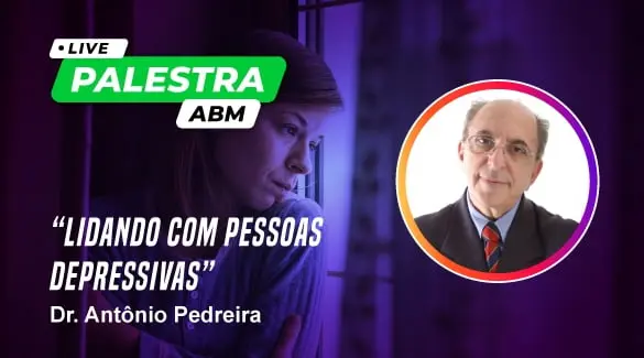 ABM e Dr. Antônio Pedreira realizam live com tema 