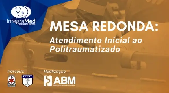 ABM vai realizar Mesa Redonda “Atendimento Inicial ao Politraumatizado