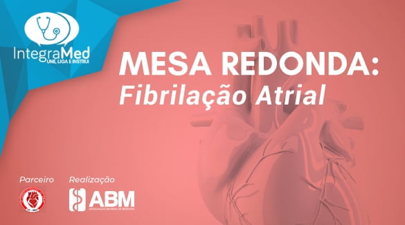 ABM vai realizar Mesa Redonda “Fibrilação Atrial