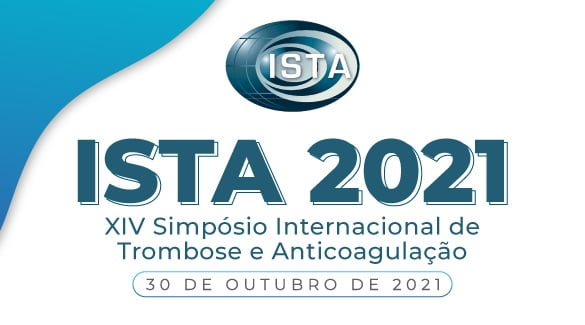Inscrições gratuitas para o XIV Simpósio Internacional de Trombose e Anticoagulação – ISTA