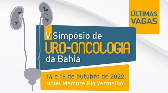Estão abertas as inscrições para o V Simpósio de Uro-oncologia da Bahia!!