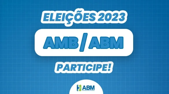 As Eleições AMB|ABM começaram!