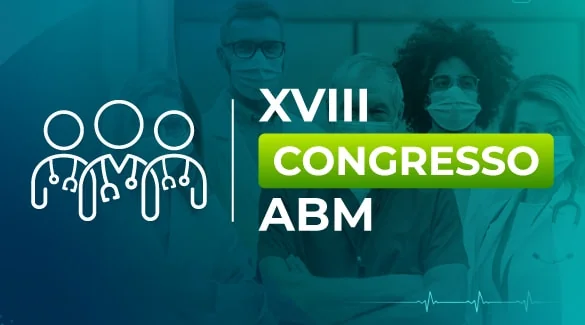 Últimas vagas para o XVIII CONGRESSO DA ASSOCIAÇÃO BAHIANA DE MEDICINA.