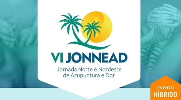 VI JONNEAD - VI Jornada Norte Nordeste de Acupuntura e Clínica da Dor 