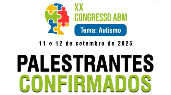 Autismo é tema do XX Congresso da Associação Bahiana de Medicina (ABM)