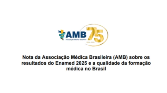 Nota da Associação Médica Brasileira (AMB) sobre os resultados do Enamed 2025 e a qualidade da formação médica no Brasil